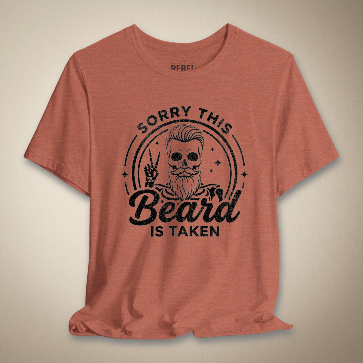 Sorry This Beard is Taken Graphic Tee | Rebel Ink Designs