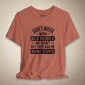 Don't Mess With Old People Graphic Tee | Rebel Ink Designs
