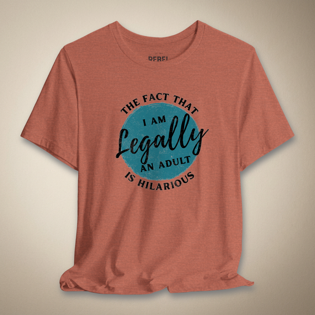 Am I Really Legal Graphic Tee | Rebel Ink Designs