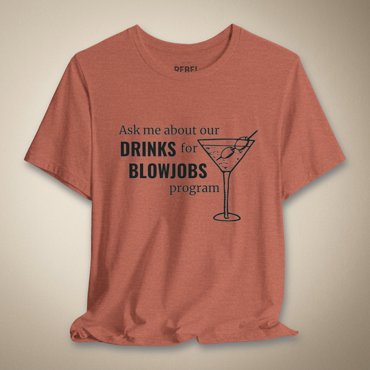Drinks for Bl@wjobs Graphic Tee | Rebel Ink Designs