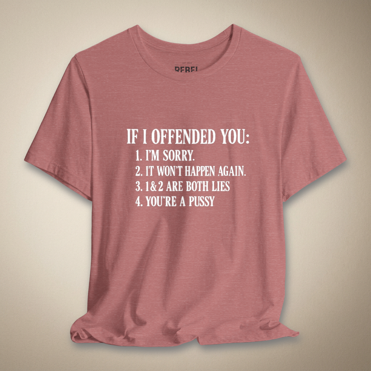 Not Sorry I Offended You Graphic Tee | Rebel Ink Designs