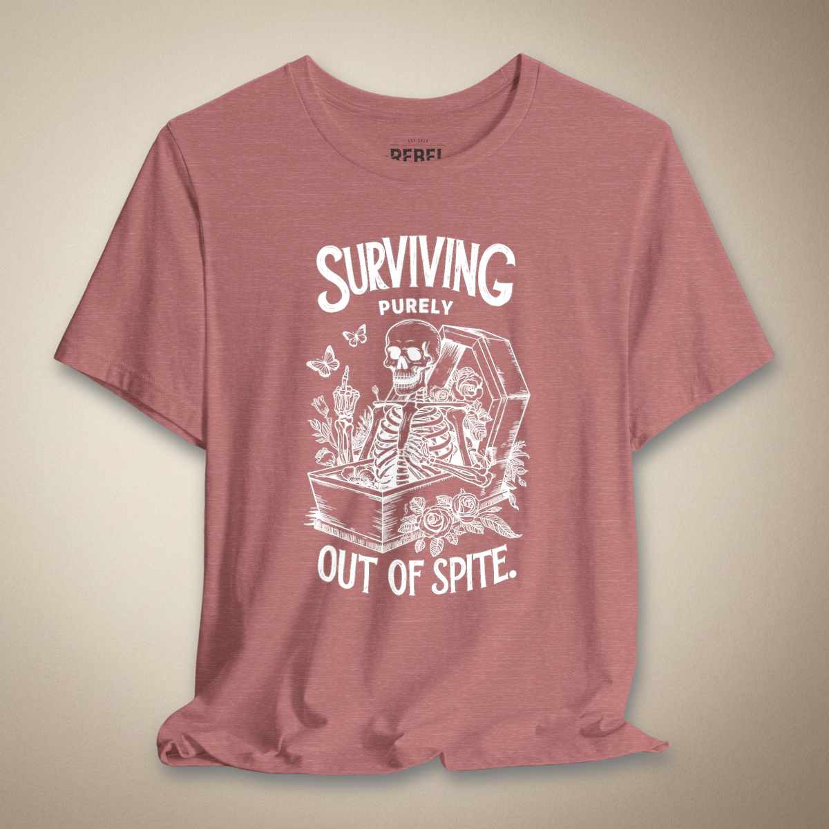Surviving Out of Spite! Graphic Tee | Rebel Ink Designs