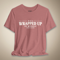 All Wrapped Up in Myself Graphic Tee | Rebel Ink Designs