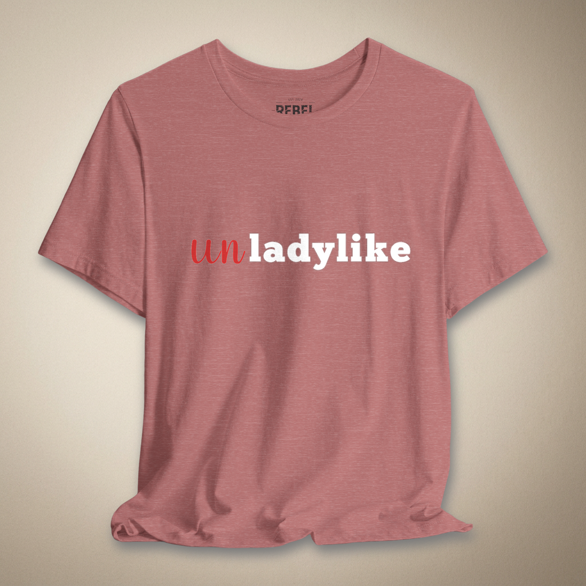 Maybe Unladylike Graphic Tee | Rebel Ink Designs