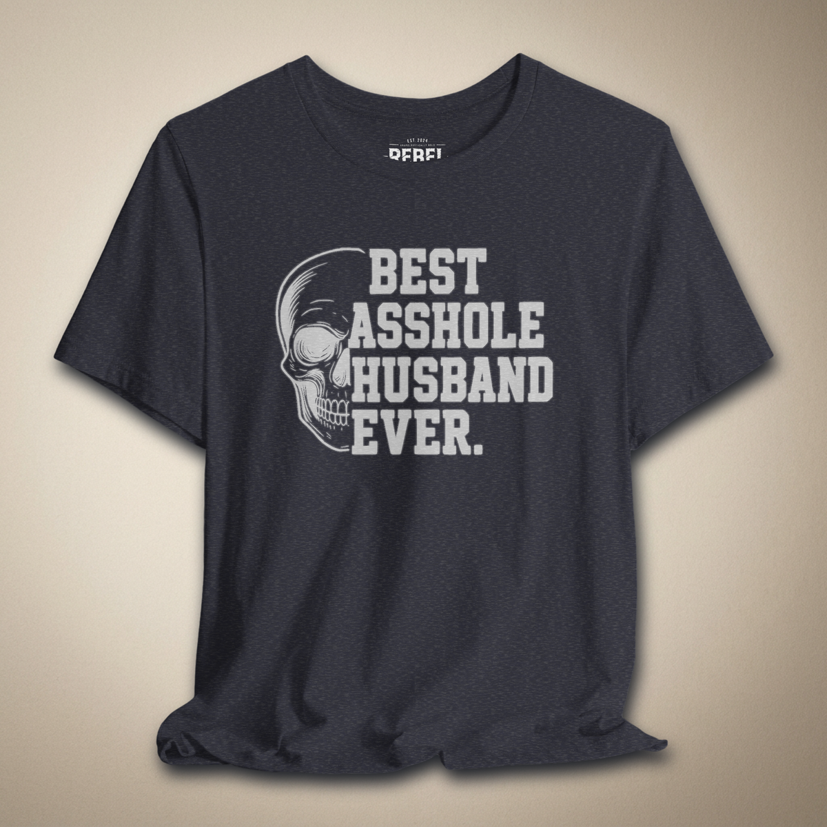Best A-hole Husband Ever Graphic Tee | Rebel Ink Designs