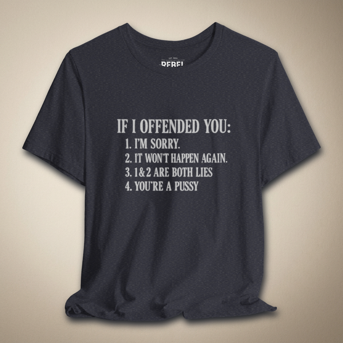 Not Sorry I Offended You Graphic Tee | Rebel Ink Designs