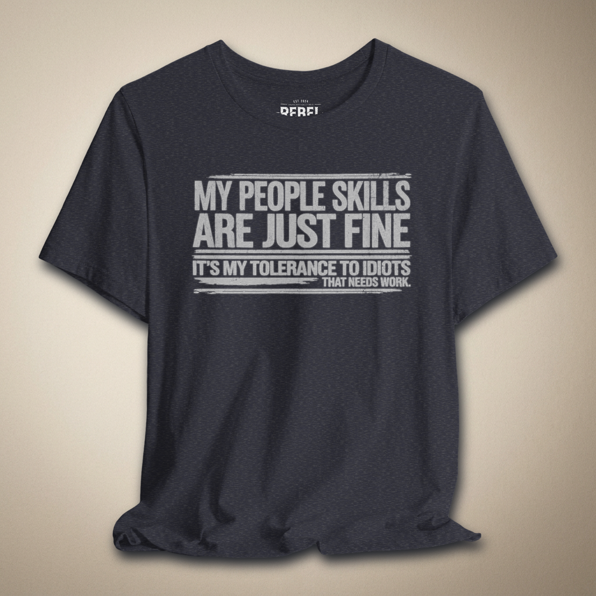 People Skills Are Fine Graphic Tee | Rebel Ink Designs