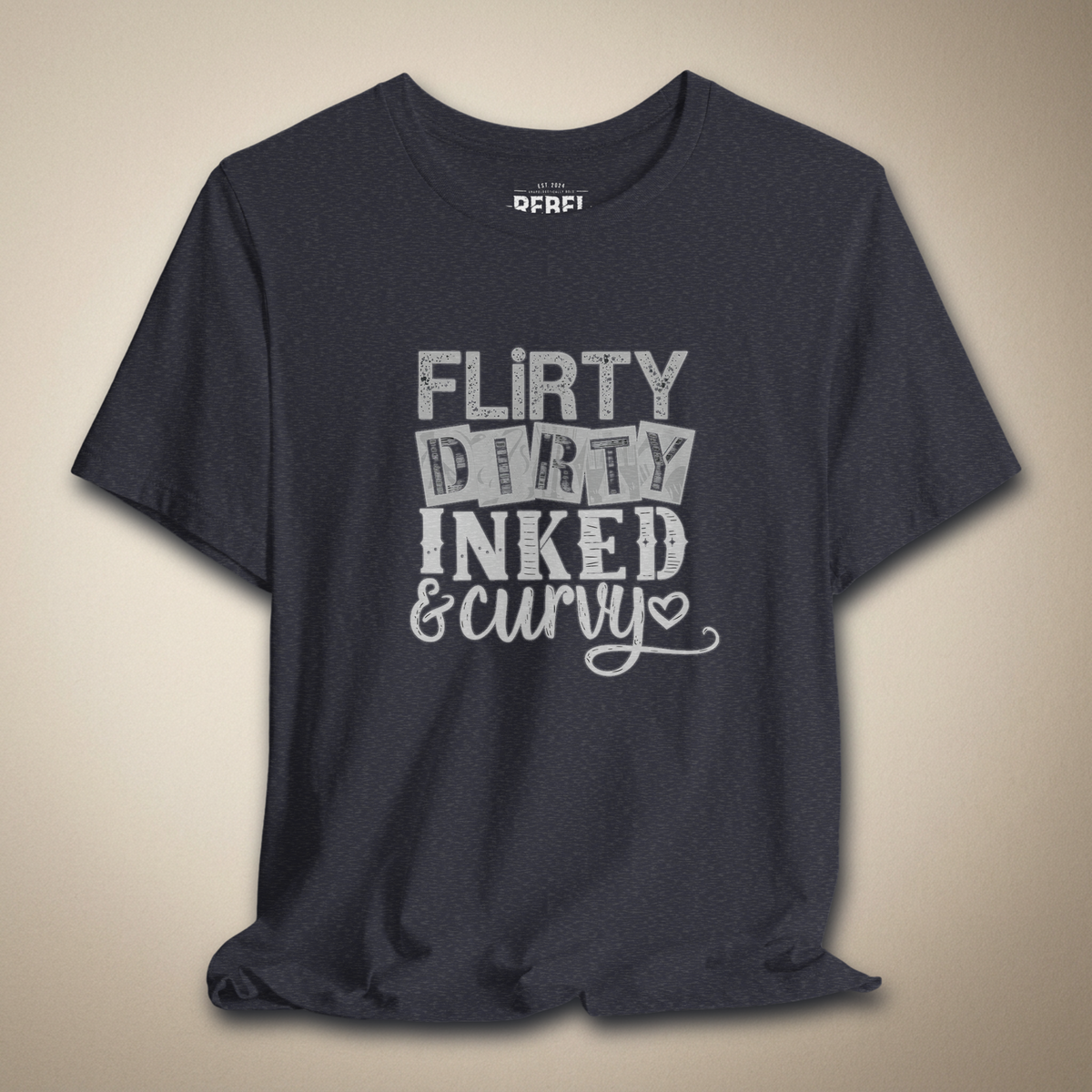 Flirty, Dirty, Inked & Curvy Graphic Tee | Rebel Ink Designs