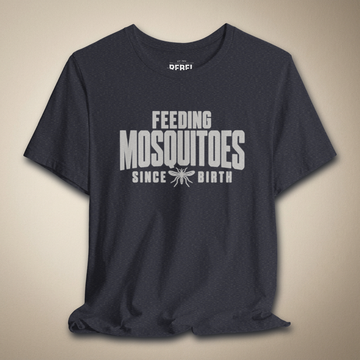 Feeding Mosquitoes Since Birth Graphic Tee | Rebel Ink Designs