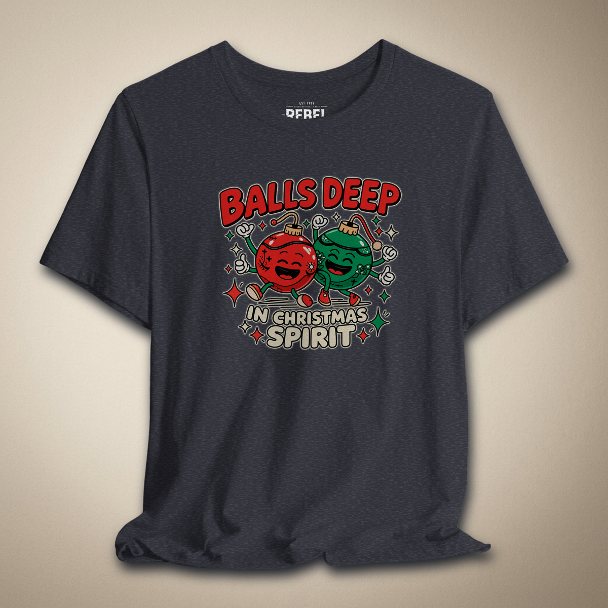Balls Deep in Christmas Spirit Graphic Tee | Rebel Ink Designs