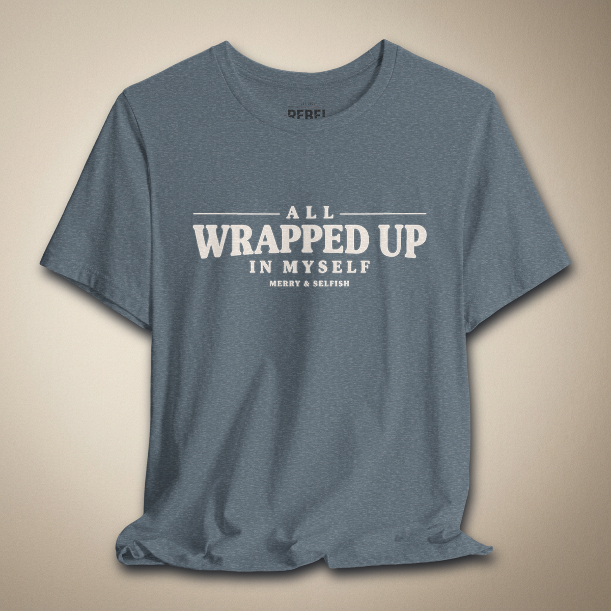 All Wrapped Up in Myself Graphic Tee | Rebel Ink Designs