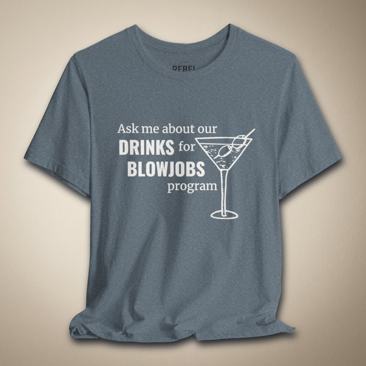Drinks for Bl@wjobs Graphic Tee | Rebel Ink Designs