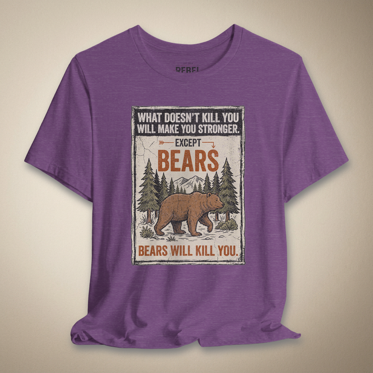 What Doesn’t Kill You Except Bears Graphic Tee | Rebel Ink Designs