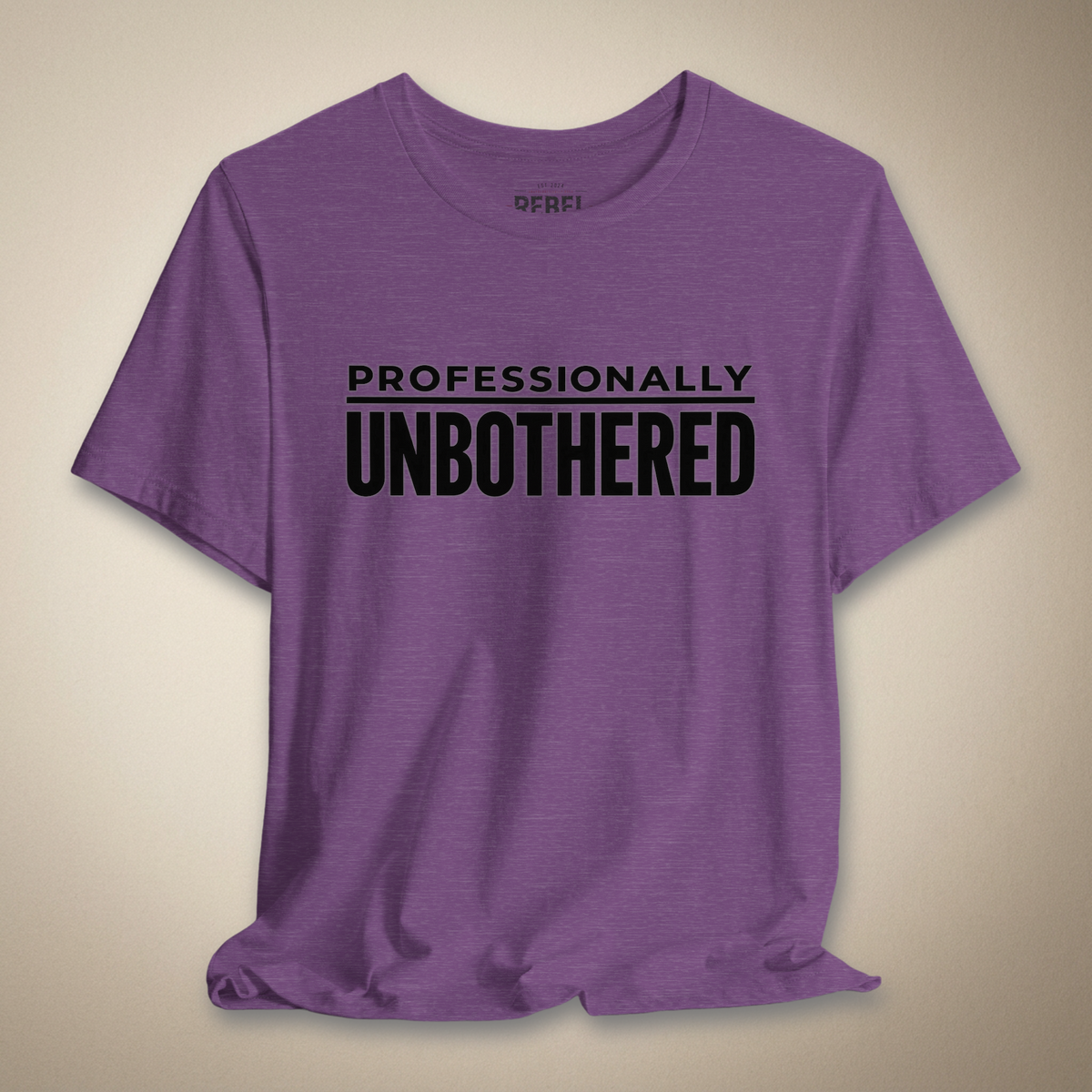 Professionally Unbothered Graphic Tee | Rebel Ink Designs