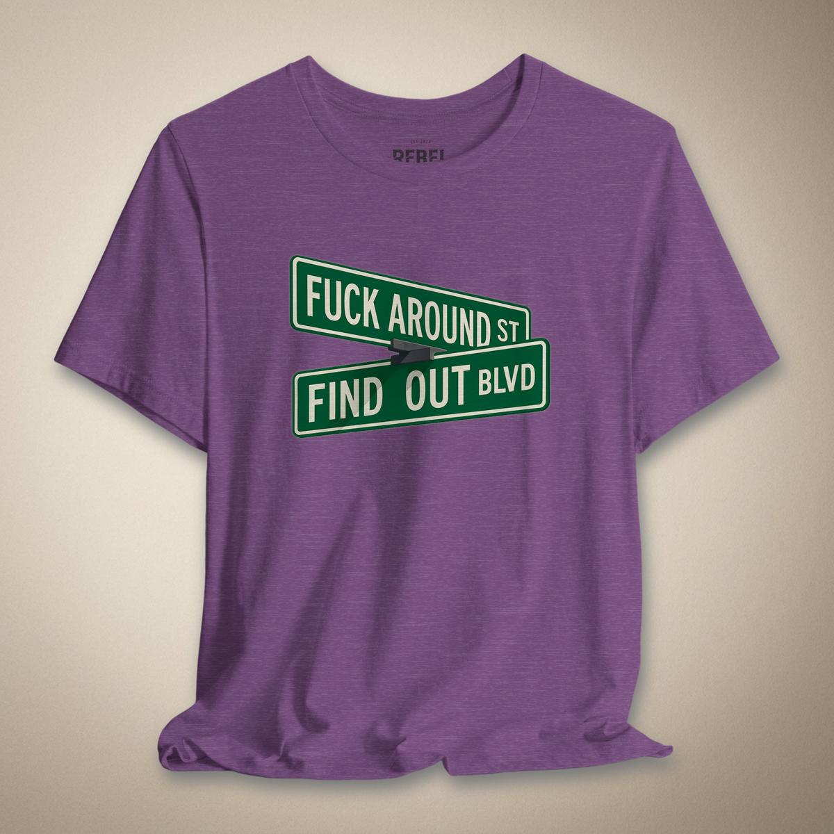 F*ck Around and Find Out Graphic Tee | Rebel Ink Designs