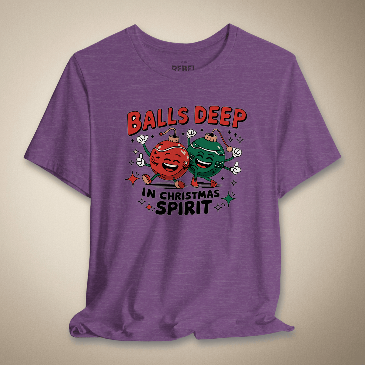 Balls Deep in Christmas Spirit Graphic Tee | Rebel Ink Designs