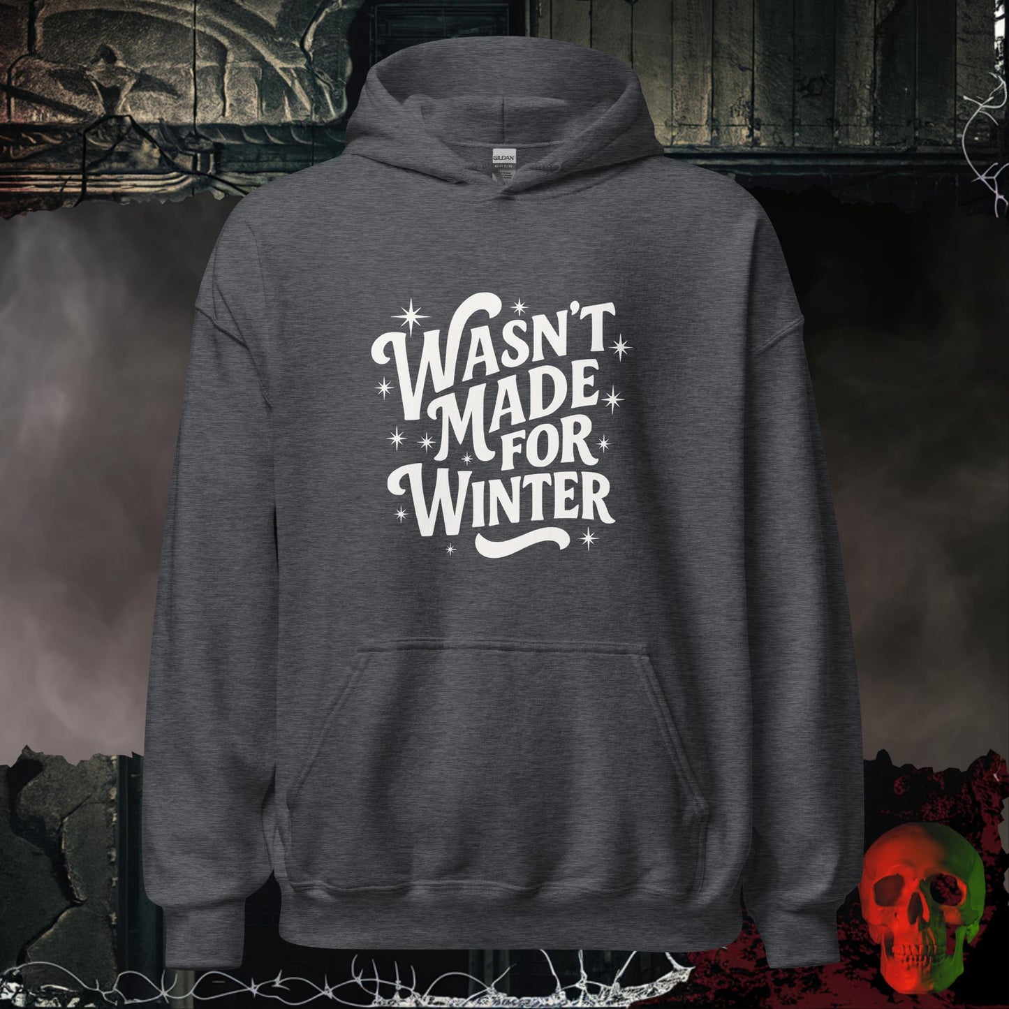 Hoodie Dark Heather / S Wasn't Made For Winter Hoodie