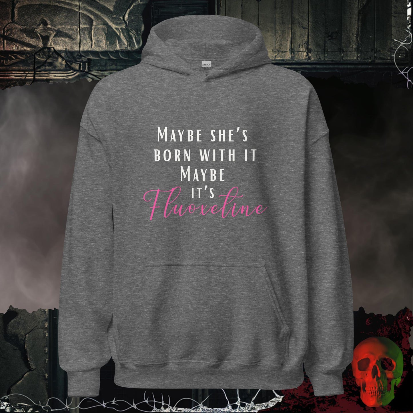 Hoodie Graphite Heather / S Maybe She's Born With It Hoodie
