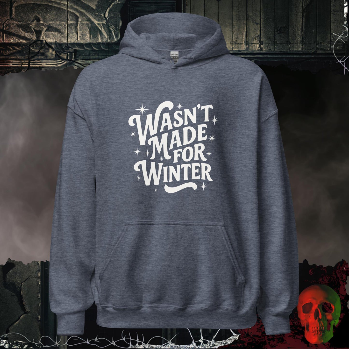 Hoodie Heather Sport Dark Navy / S Wasn't Made For Winter Hoodie