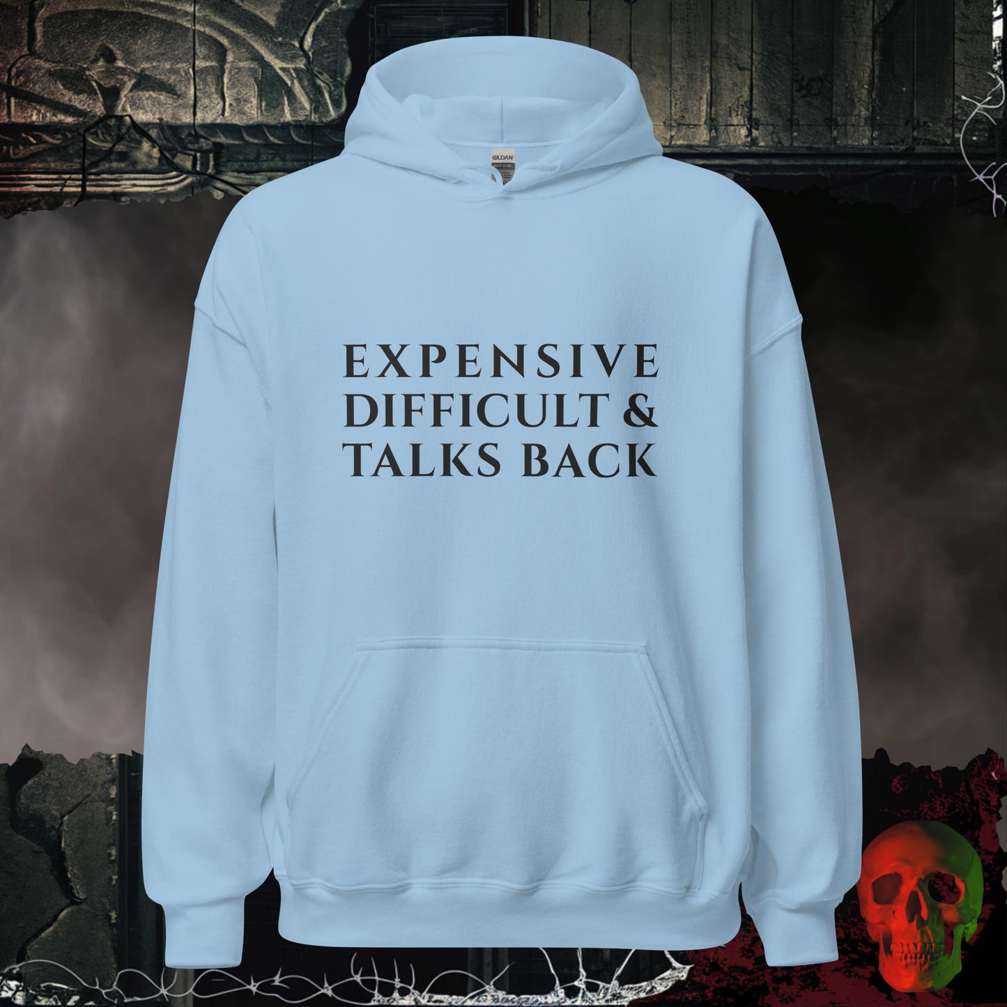 Hoodie Light Blue / S Expensive, Difficult & Talks Back Hoodie