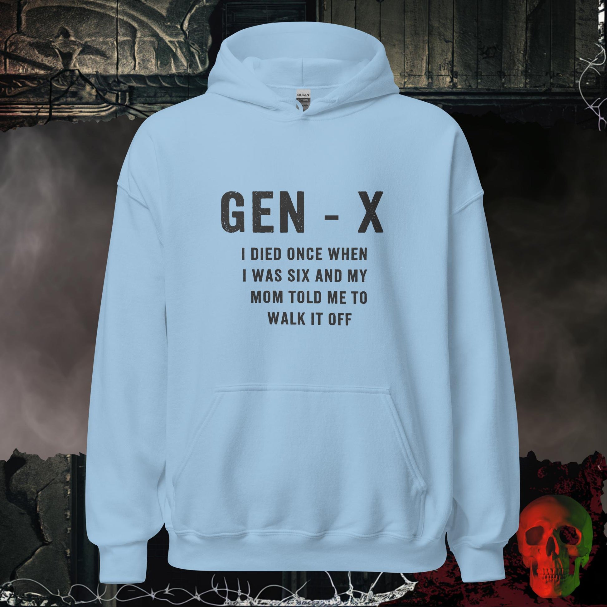 Hoodie Light Blue / S Gen-X I Died Once Hoodie
