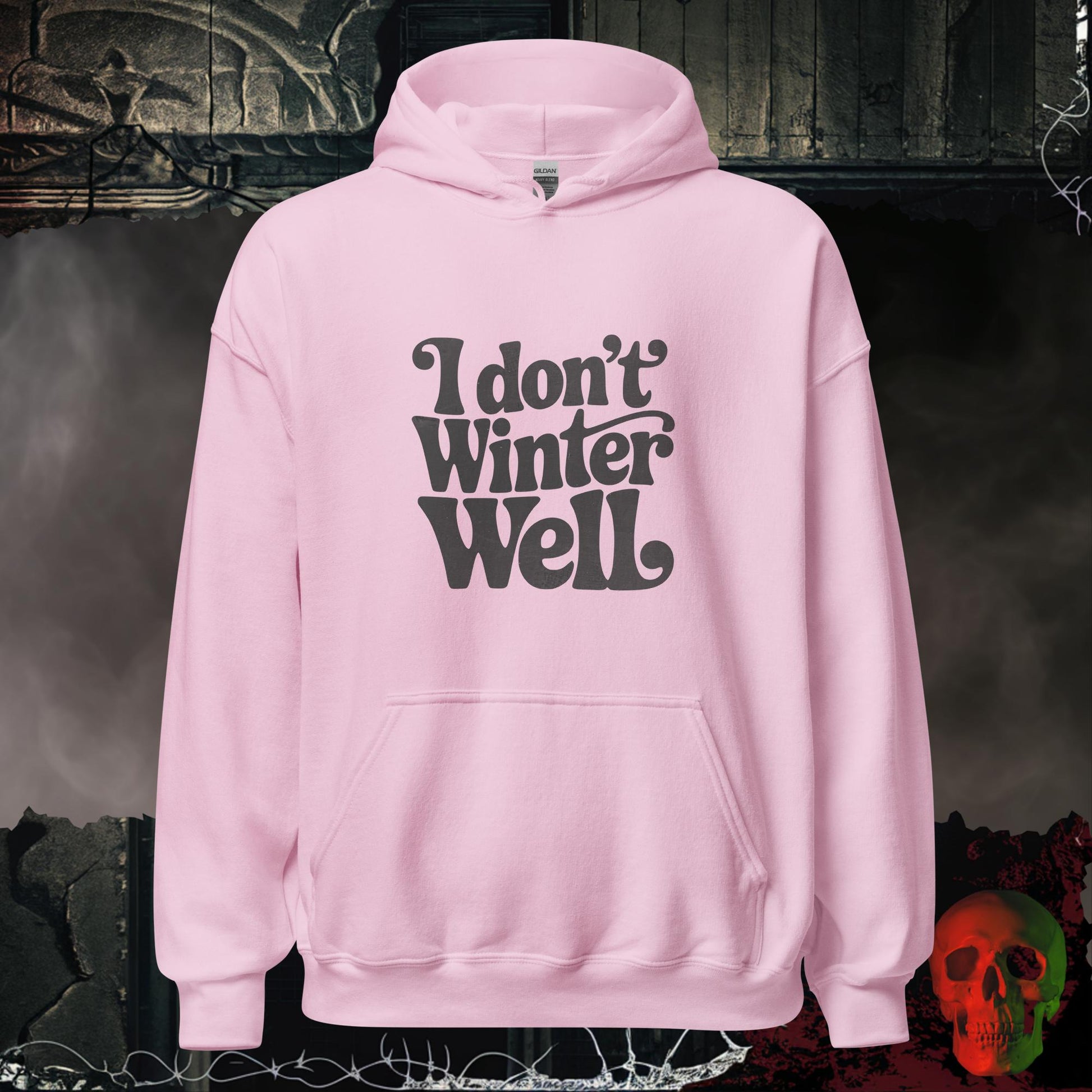 Hoodie Light Pink / S I Don't Winter Well Hoodie