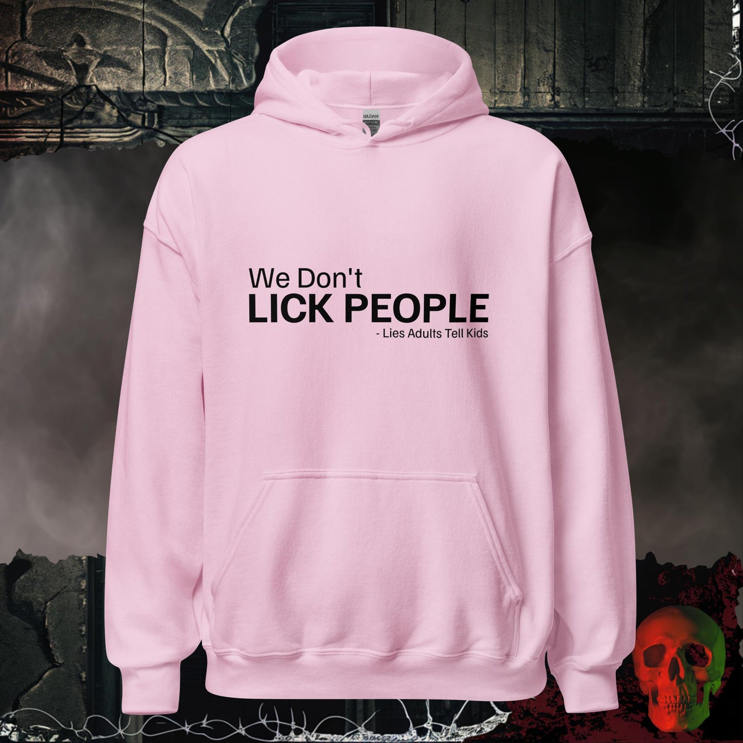 Hoodie Light Pink / S We Don't Lick People Hoodie