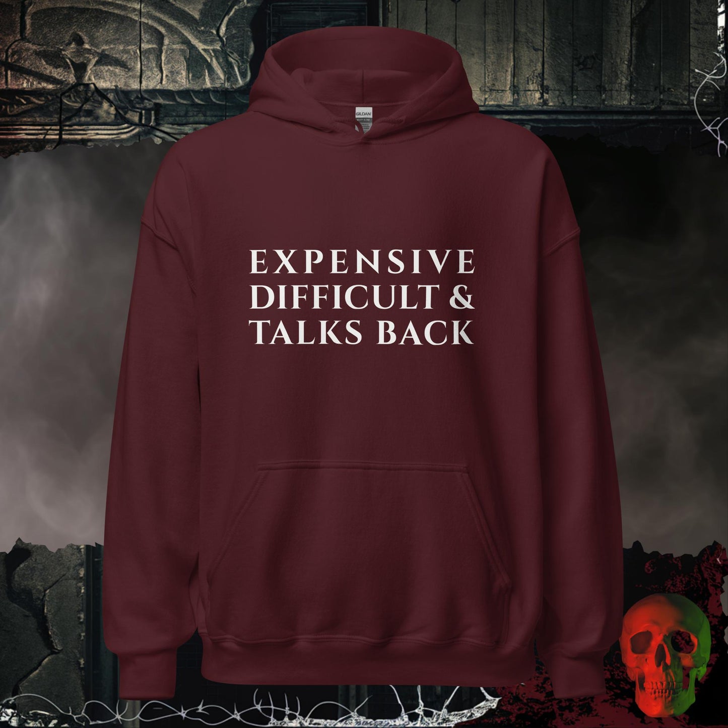 Hoodie Maroon / S Expensive, Difficult & Talks Back Hoodie