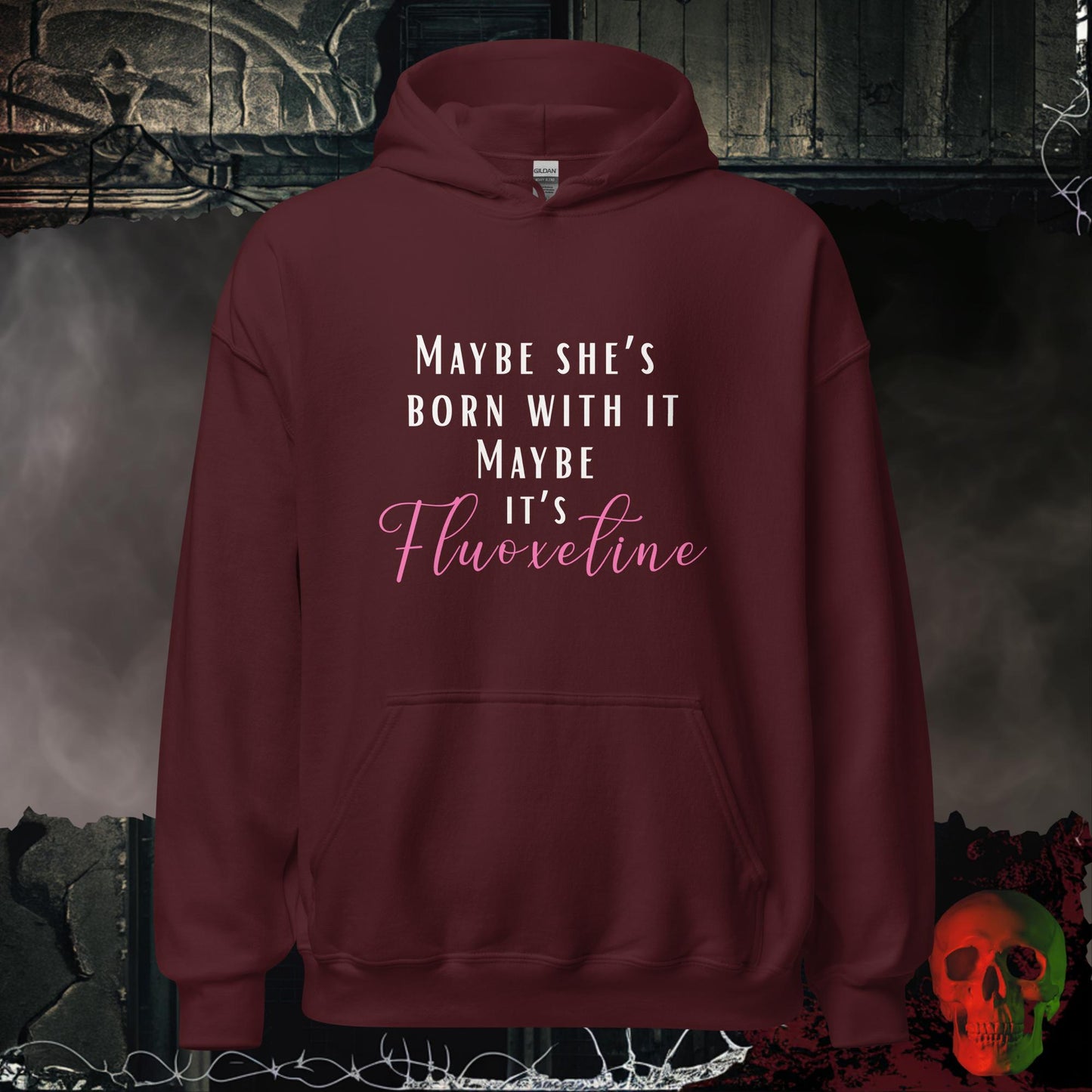 Hoodie Maroon / S Maybe She's Born With It Hoodie