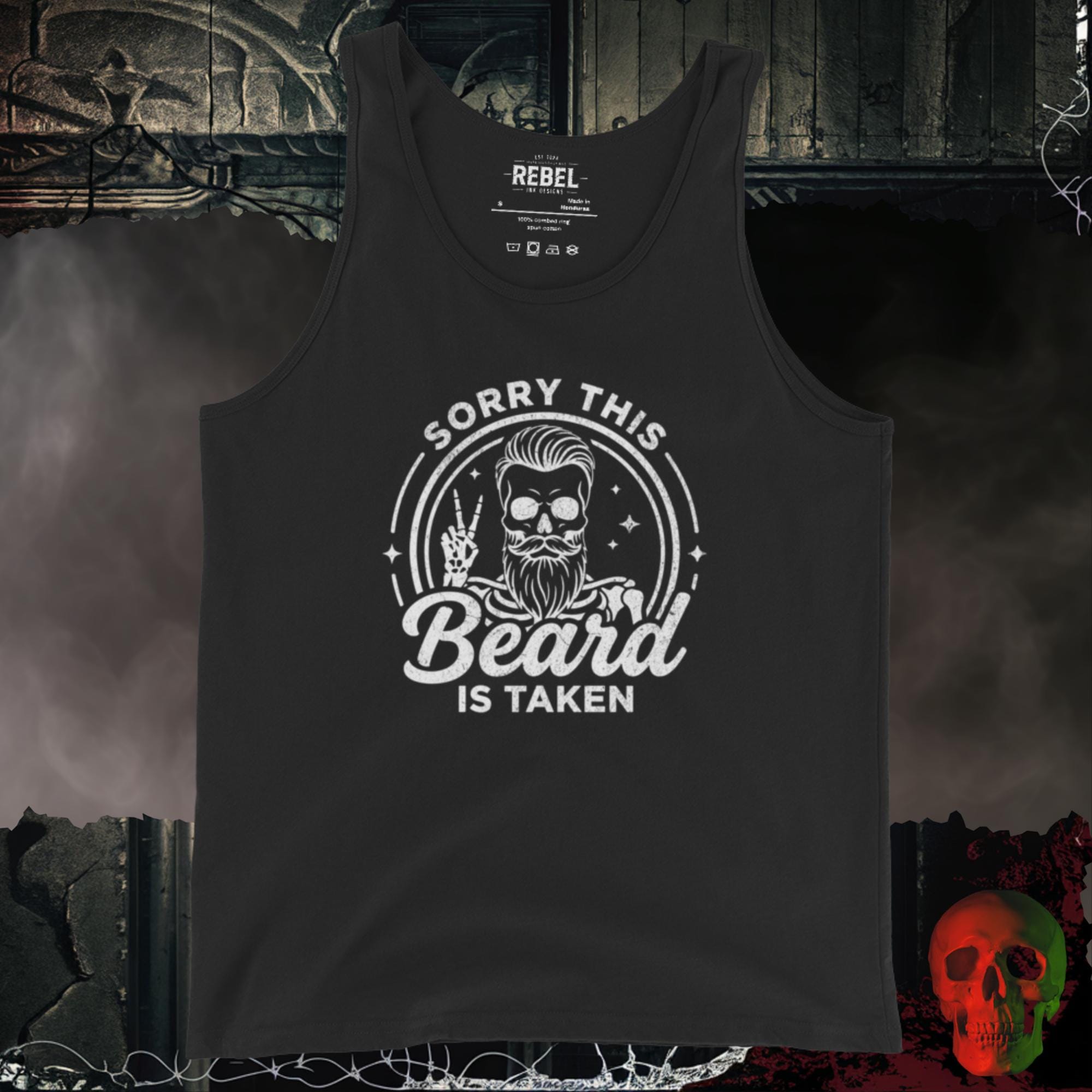 Men's Tank' Black / S Sorry This Beard Is Taken Men’s Tank Funny Statement Shirt