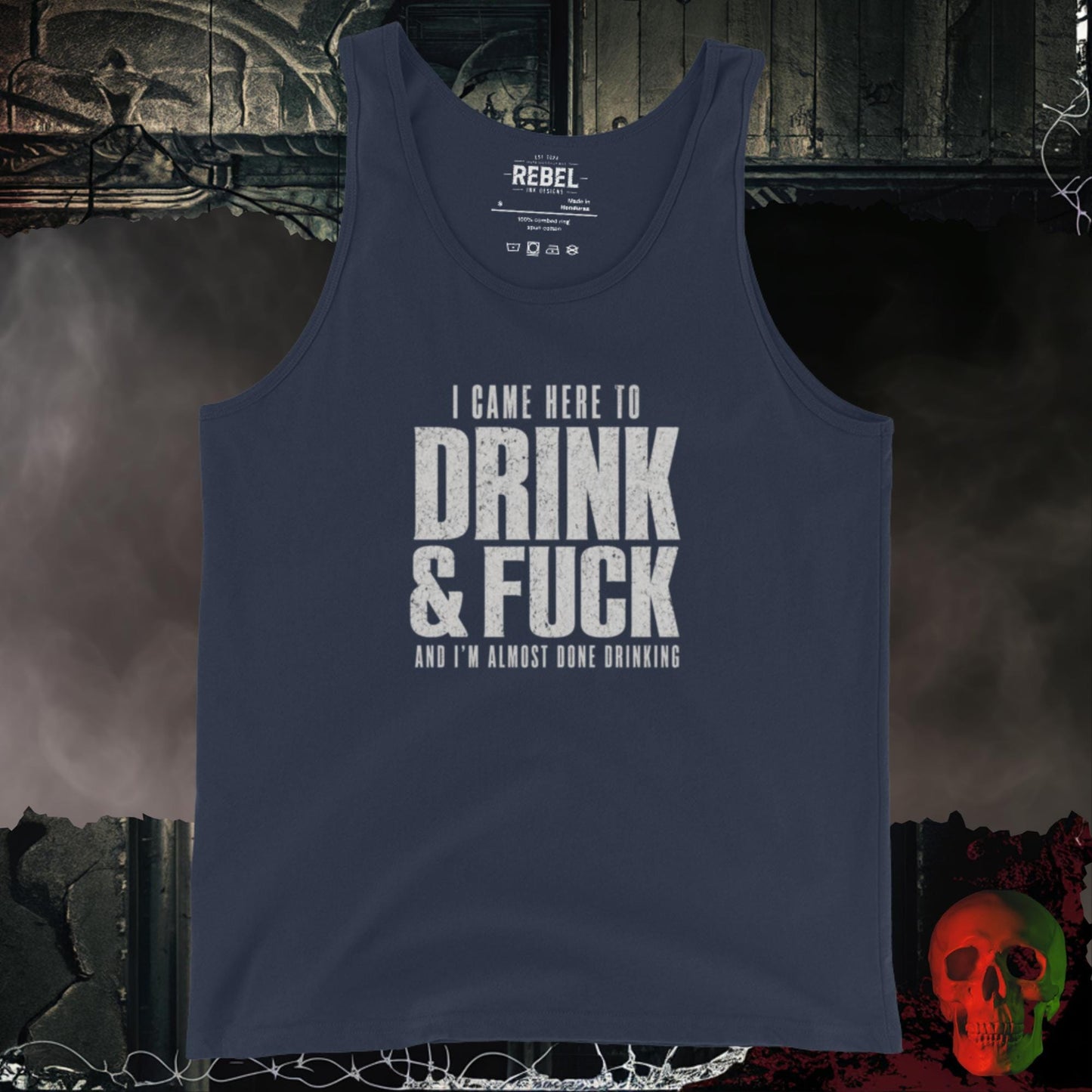 Men's Tank' Navy / S I Came Here to Drink & F*ck Men's Tank Top Bold Statement Shirt