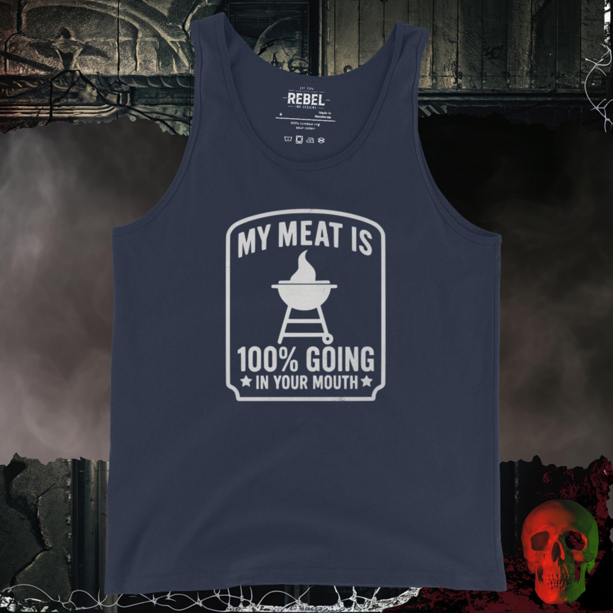 Men's Tank' Navy / S My Meat Is 100% Going In Your Mouth Men's Tank Top | Rebel Ink Designs