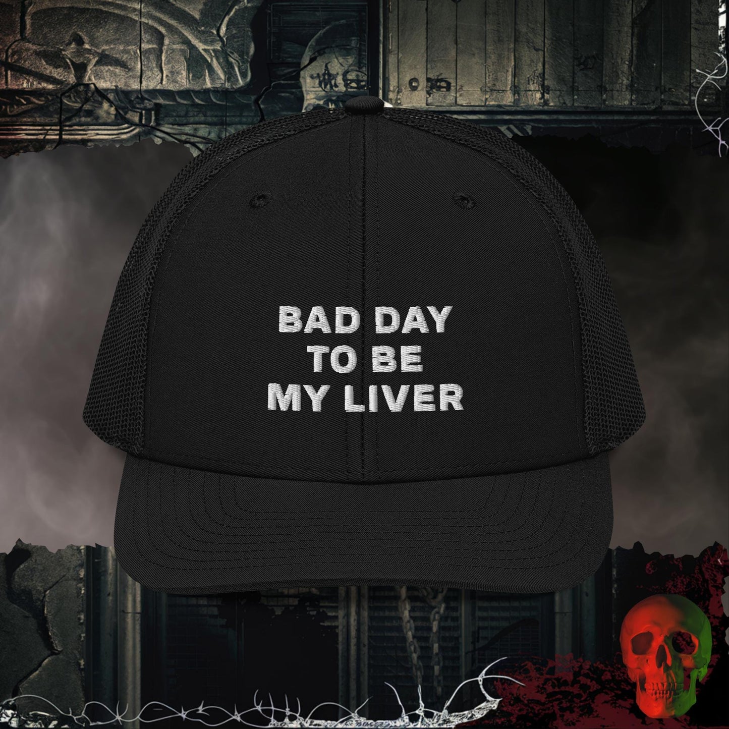 Premium Trucker Black Bad Day To Be My Liver | Richardson 112 Embroidered Trucker Hat