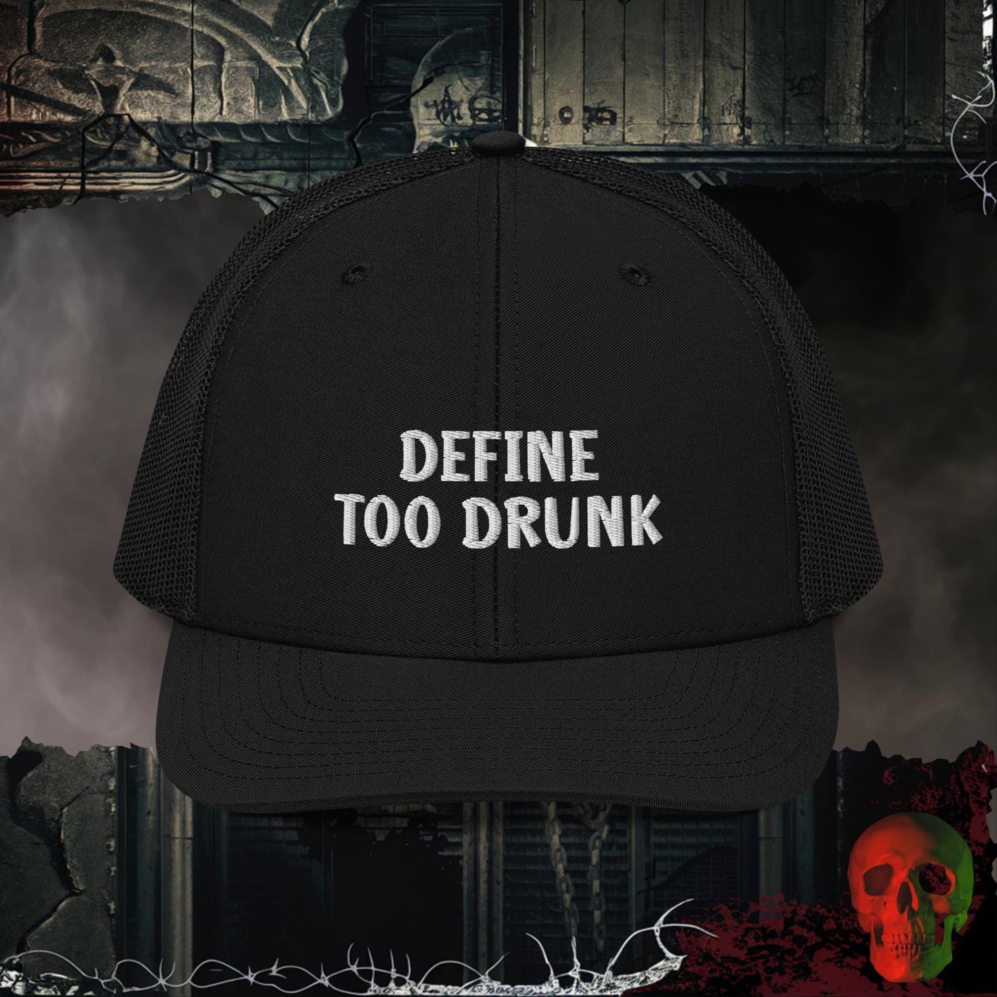 Premium Trucker Black Define Too Drunk | Richardson 112 Embroidered Hat