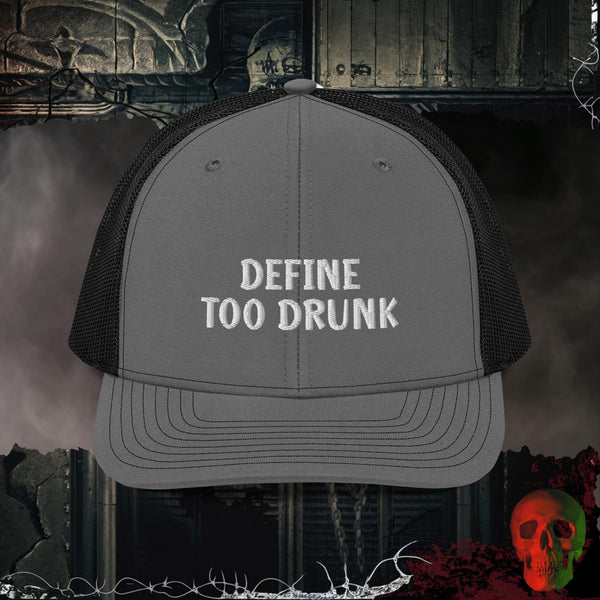 Define Too Drunk