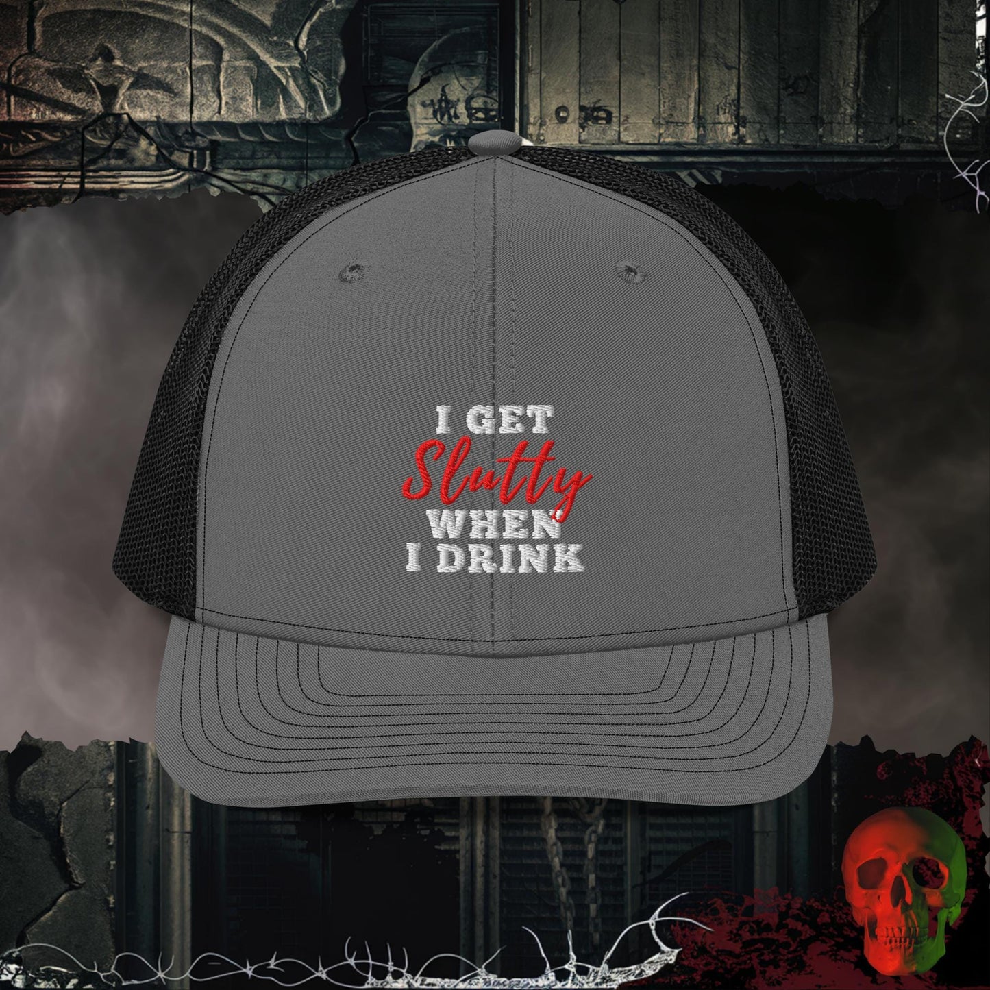 Premium Trucker Charcoal/Black I Get Slutty When I Drink | Richardson 112 Embroidered Trucker Hat