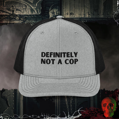 Premium Trucker Heather Grey / Black Definitely Not a Cop Richardson 112 Embroidered Hat