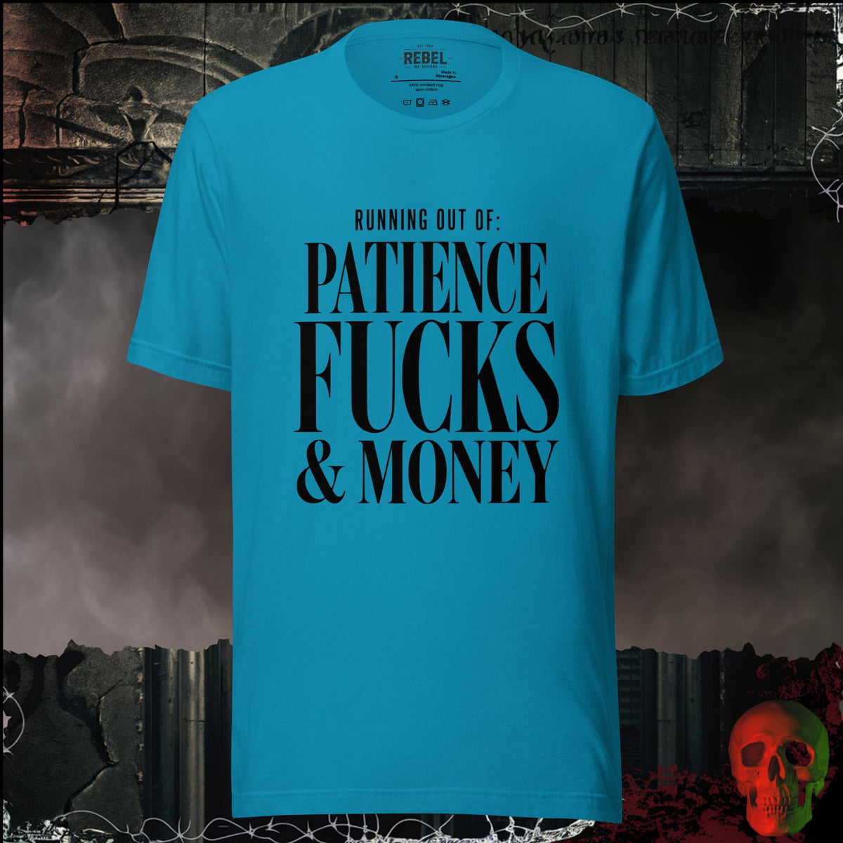 T-Shirt Aqua / S Running Out Of Patience F*cks & Money Graphic Tee | Rebel Ink Designs