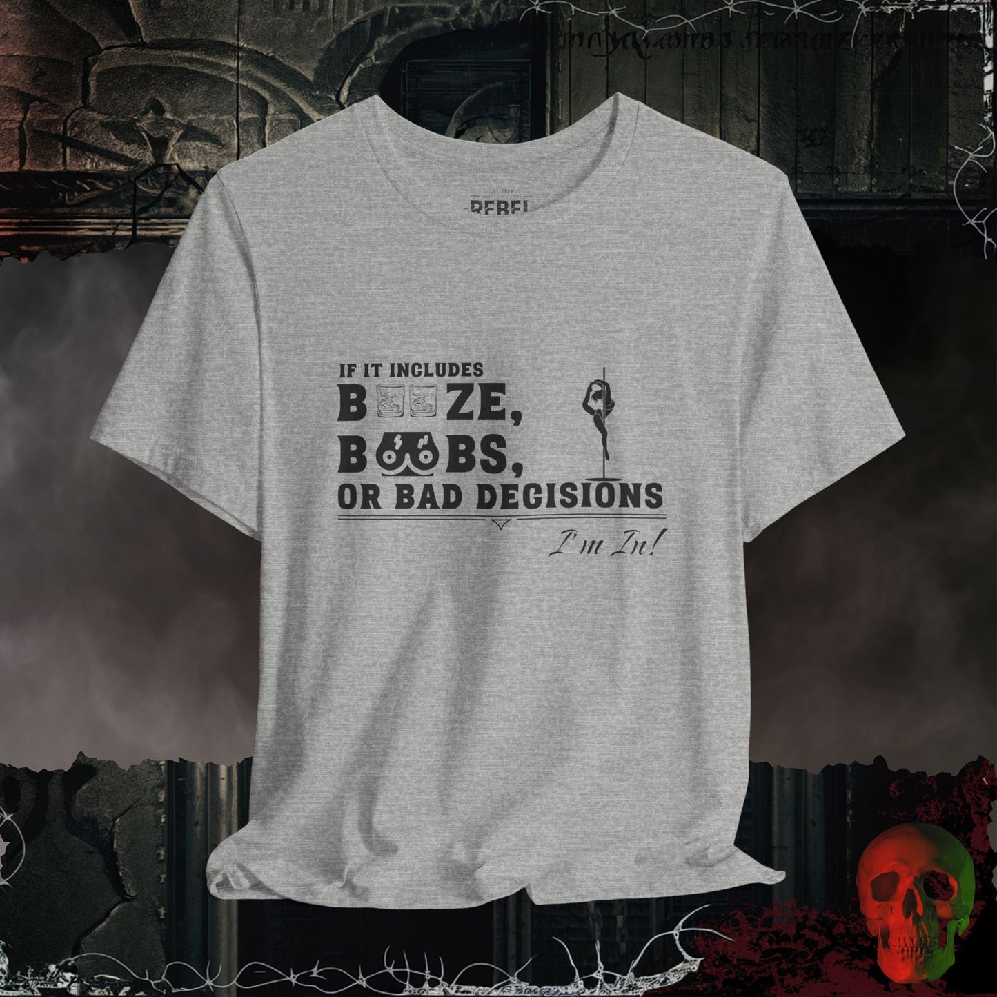 T-Shirt Athletic Heather / S Booze, Boobs, & Bad Decisions T-Shirt
