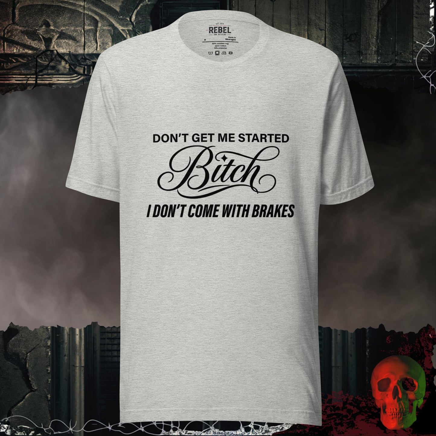 T-Shirt Athletic Heather / S Don't Get Me Started Tee