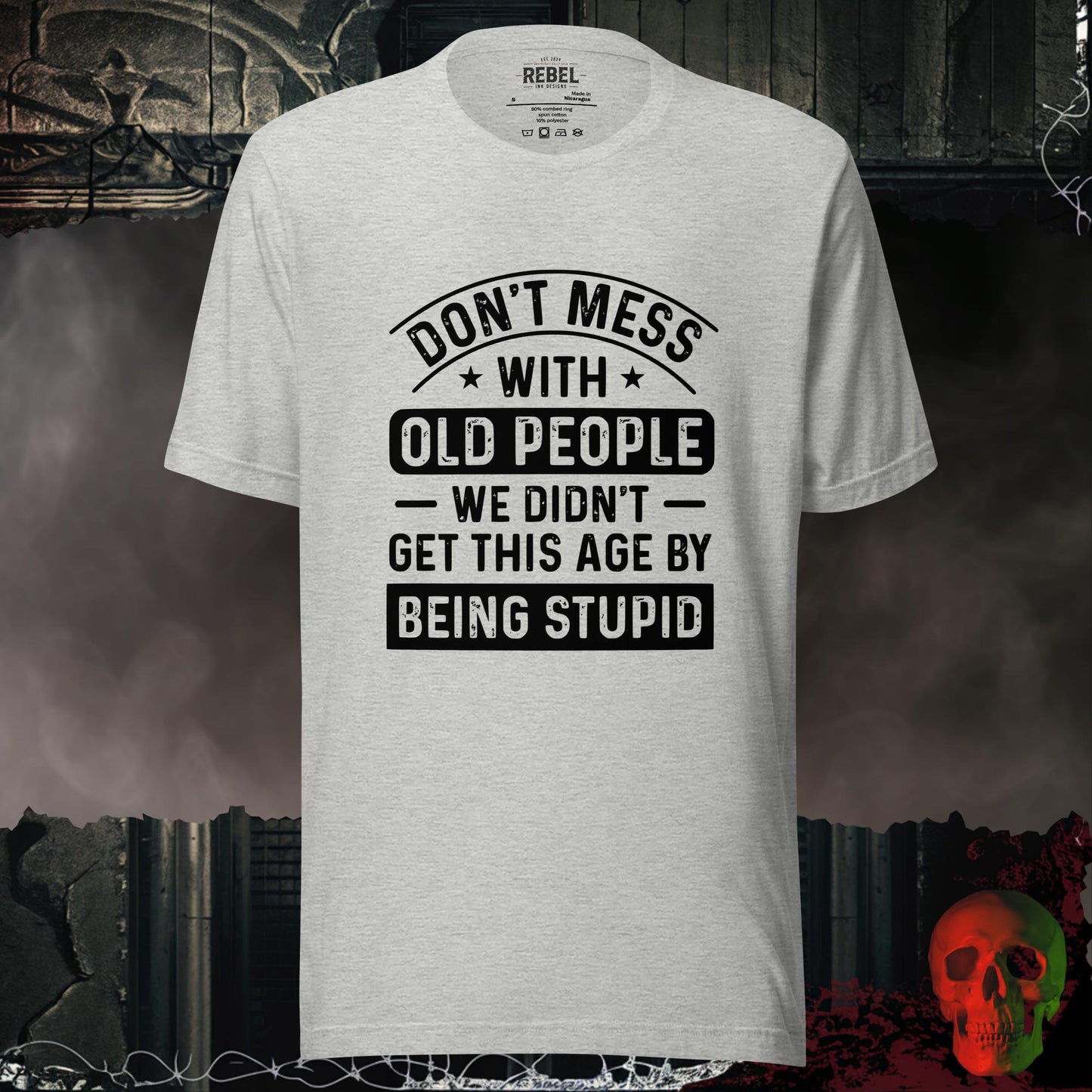 T-Shirt Athletic Heather / S Don't Mess With Old People Tee