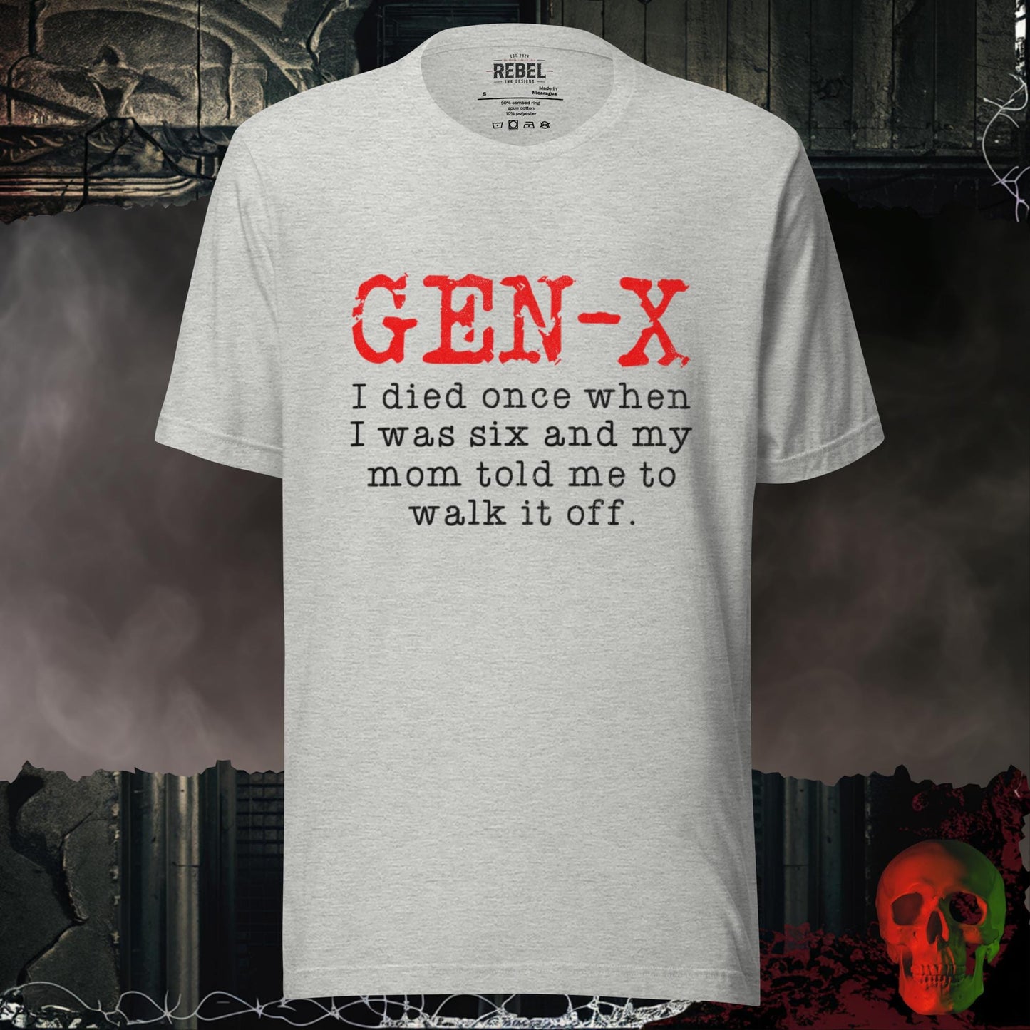 T-Shirt Athletic Heather / S Gen X I Died Once When I Was Six Graphic Tee Funny Shirt