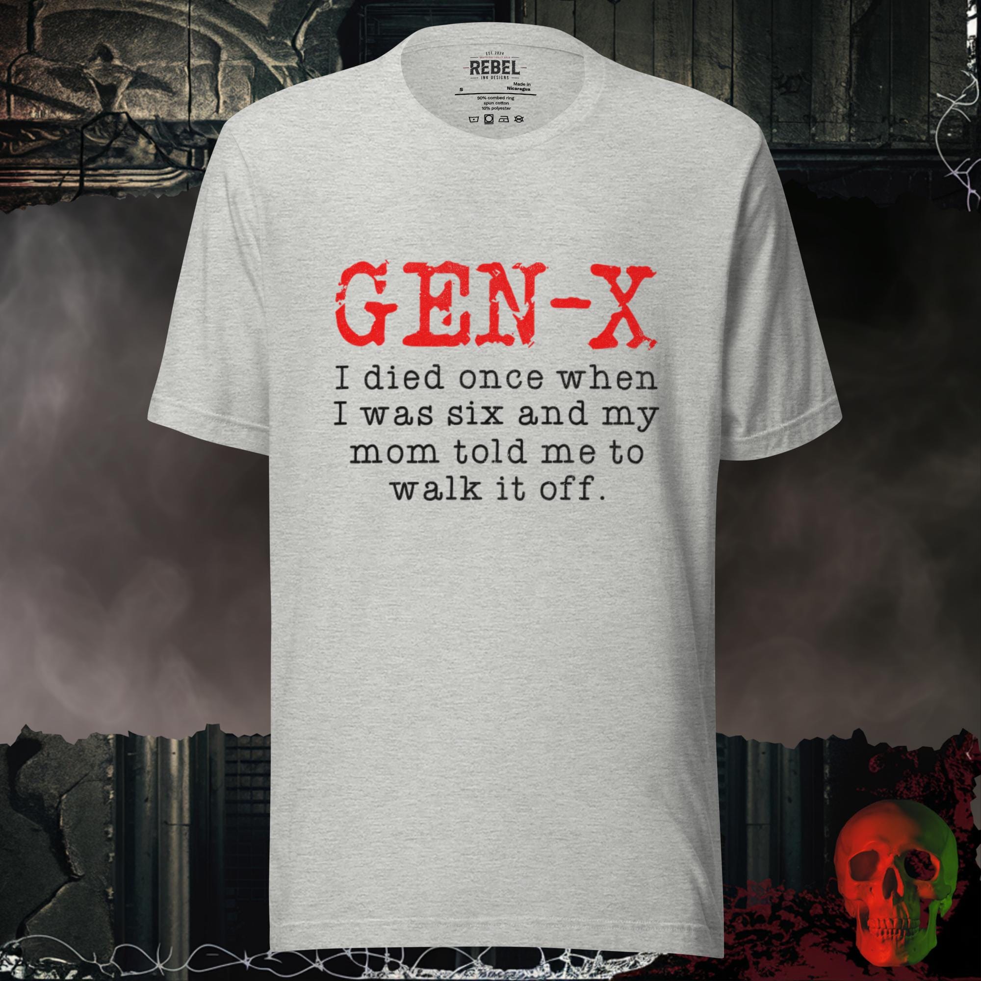 T-Shirt Athletic Heather / S Gen X I Died Once When I Was Six Graphic Tee Funny Shirt