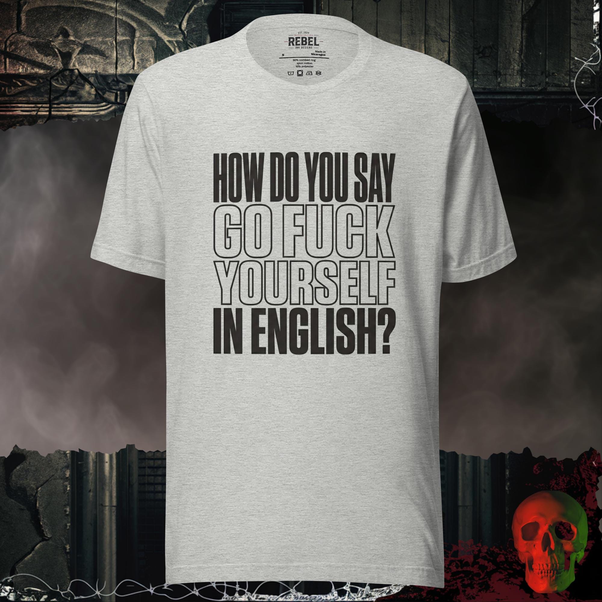 T-Shirt Athletic Heather / S Go F@ck Yourself (in English) Tee