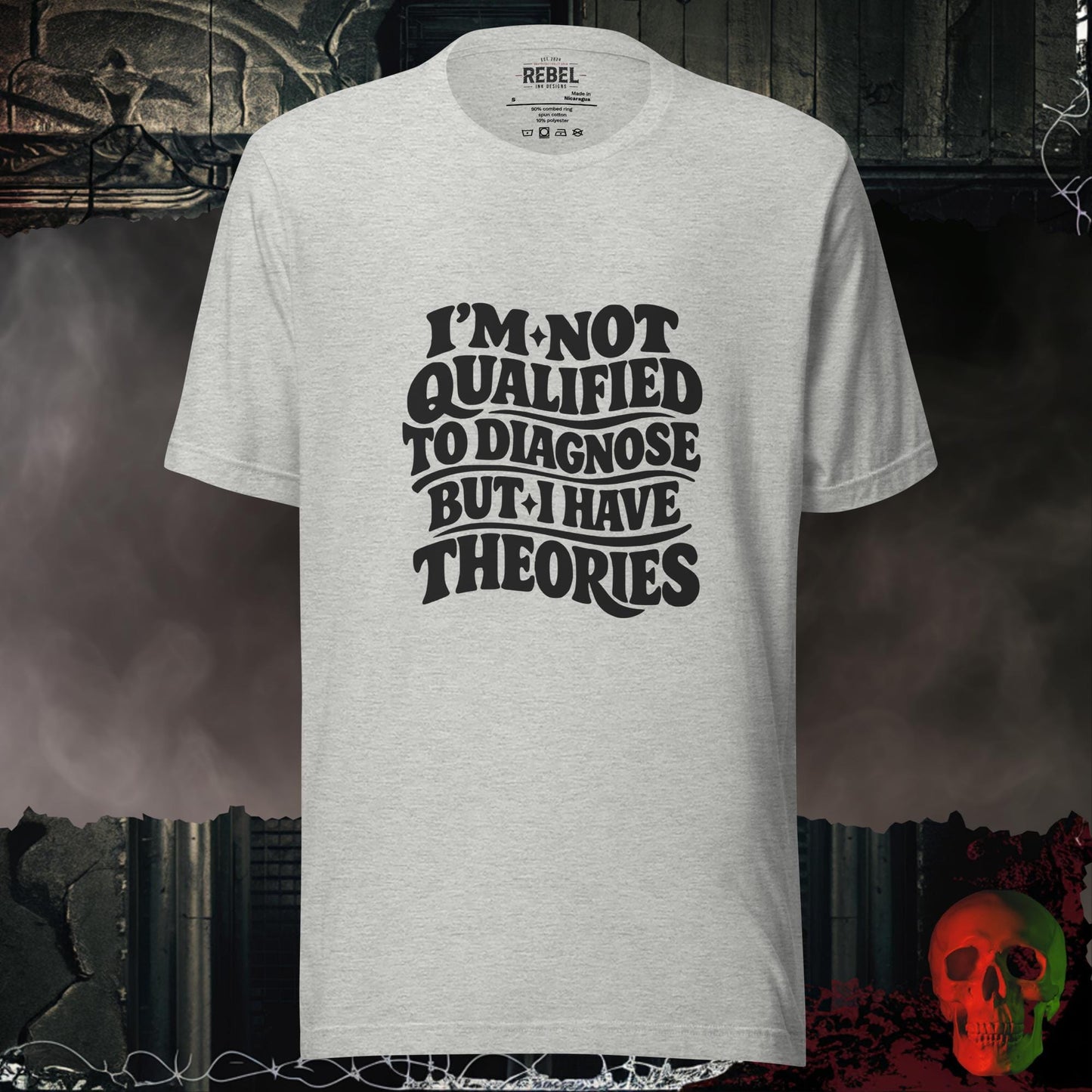 T-Shirt Athletic Heather / S I’m Not Qualified, But I Have Theories Tee