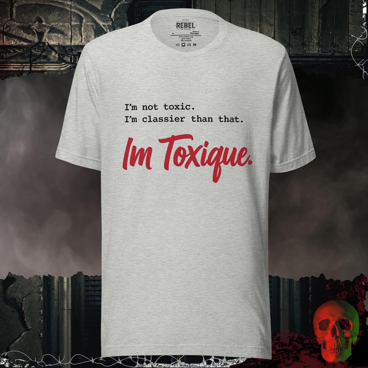 T-Shirt Athletic Heather / S I'm Toxique Tee