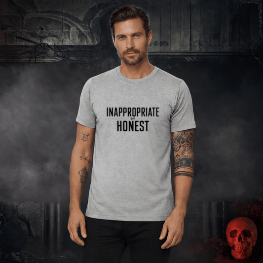 T-Shirt Athletic Heather / S INAPPROPRIATE BUT HONEST Graphic Tee – Funny Sarcastic Shirt