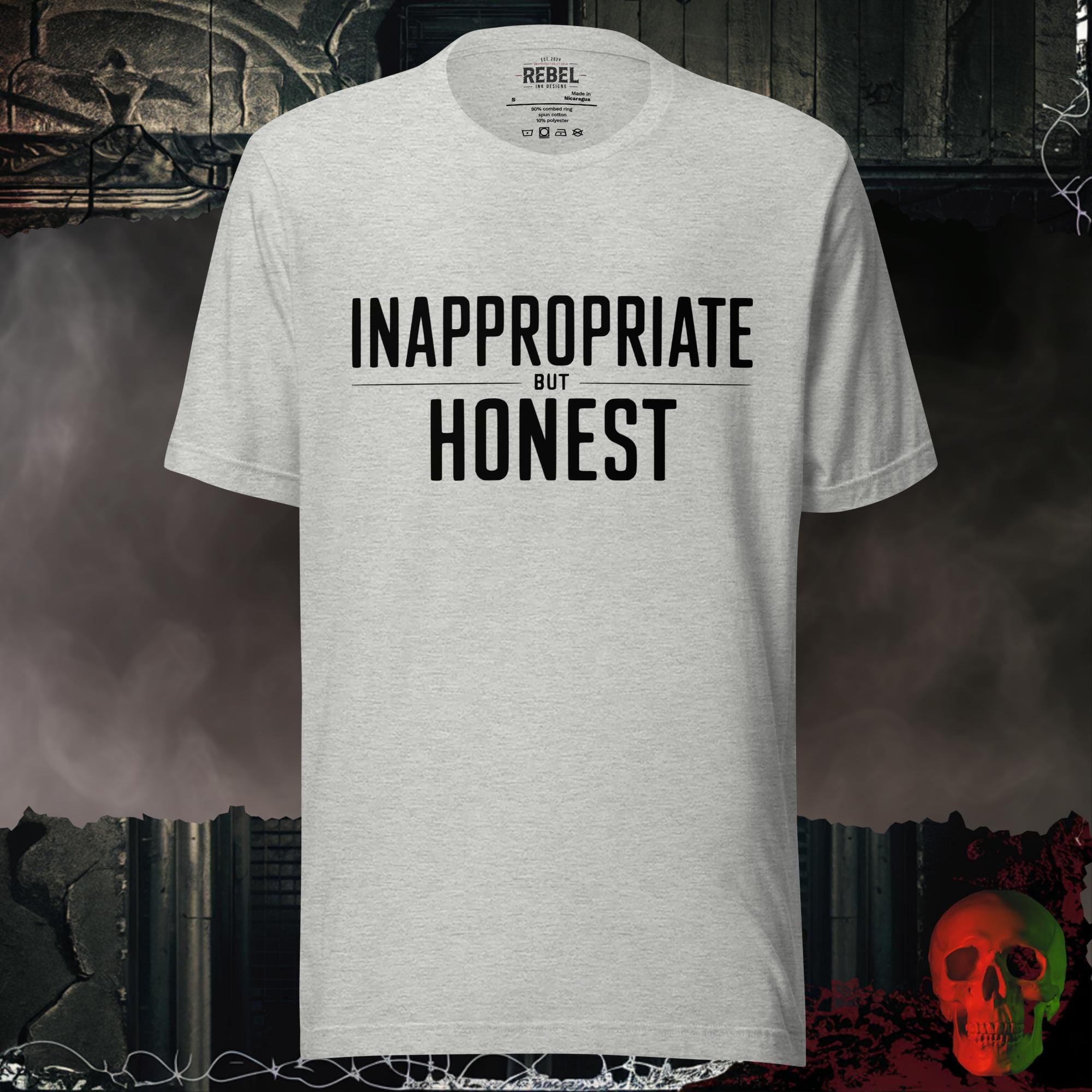 T-Shirt Athletic Heather / S Inappropriate But Honest Graphic Tee | Rebel Ink Designs