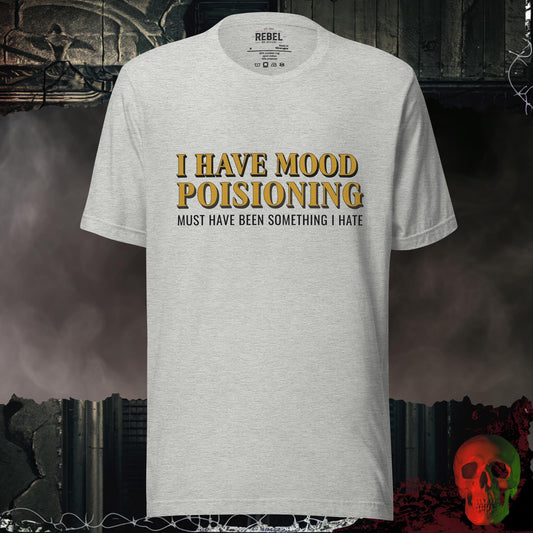 T-Shirt Athletic Heather / S Mood Poisoning Tee