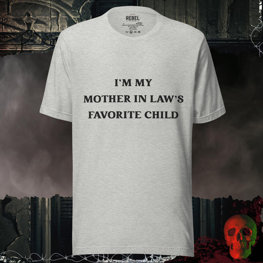 T-Shirt Athletic Heather / S My Mother In Laws Favorite Tee